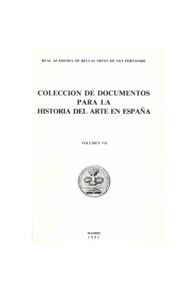 Colección de documentos para la historia del arte en España. Volumen VII